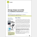 Manage change successfully in a turbulent environment